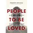 People to Be Loved: Why Homosexuality Is Not Just an Issue