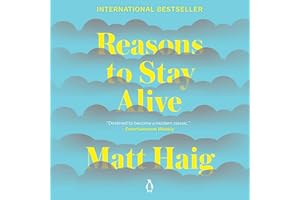 Reasons to Stay Alive