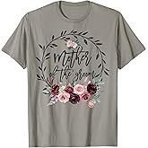 Mother of The Groom Bridal Shower Wedding Bachelorette Party T-Shirt