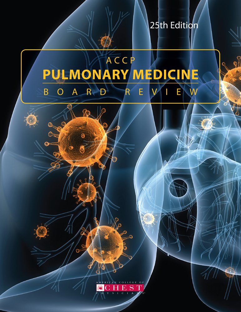 Accp Pulmonary Medicine Board Review 25th Edition Multiple 9780916609771 Amazon Com Books Accp Pulmonary Medicine Board Review 25th Edition Multiple 9780916609771 Amazon Com Books