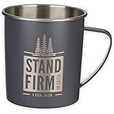 Christian Art Gifts Stainless Steel Single Wall Travel Camp Style Mug 17 oz Gray Sturdy Lightweight Design and Comfort Handle for Men & Women with Bible Verse - Stand Firm -1 Corinthians 16:13