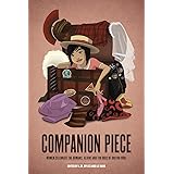 Companion Piece: Women Celebrate the Humans, Aliens and Tin Dogs of Doctor Who