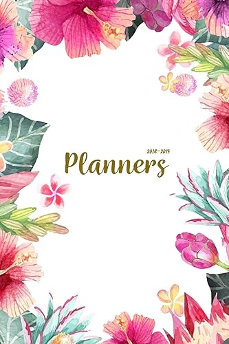 Download Planners 2018-2019: Two Year Planner| 24 Month ( Daily Weekly And Monthly Calendar ) For Agenda Schedule Organizer Logbook and Journal Notebook (24 ... Planners) | Natural Flower Watercolor Cover PDF
