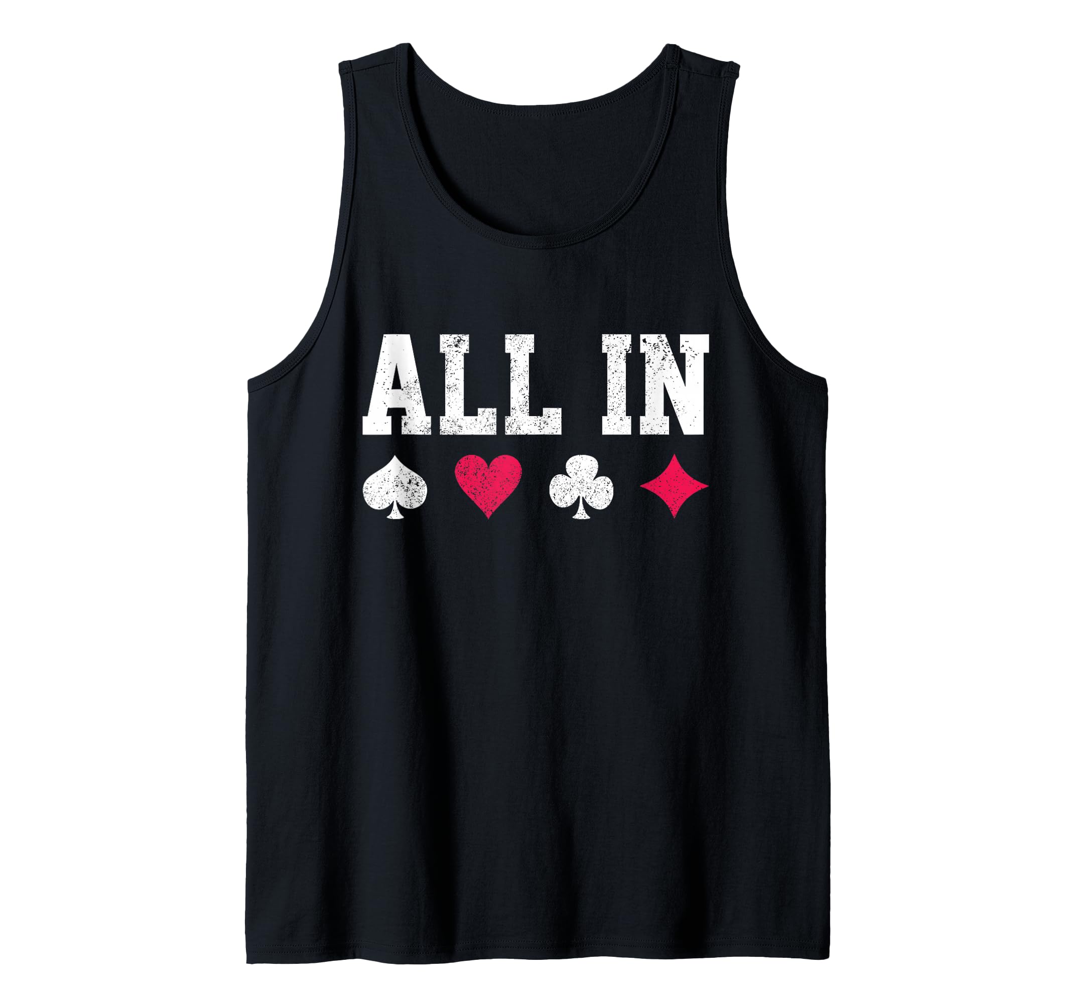 Poker All In Texas Hold'em Gambling Playing Cards Gift Tank Top