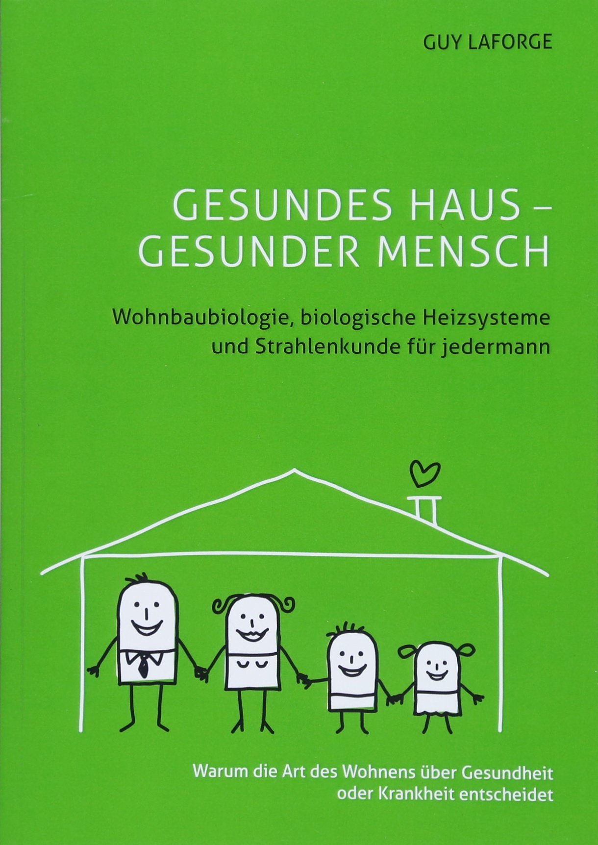 Gesundes Haus Gesunder Mensch Wohnbaubiologie Biologische