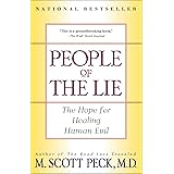 People of the Lie: The Hope for Healing Human Evil