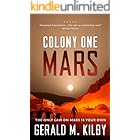 Colony One Mars: Fast Paced Scifi Thriller (Colony Mars Series Book 1)