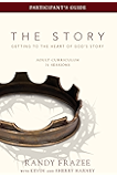 The Story Adult Curriculum Participant's Guide: Getting to the Heart of God's Story