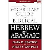 The Vocabulary Guide to Biblical Hebrew and Aramaic: Second Edition