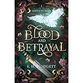 Blood and Betrayal: Legacy of the Dragon: Book One
