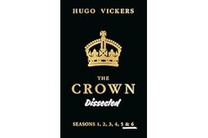 The Crown Dissected