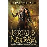 Lorial & Nestraya: An Elven Heartbound Novel