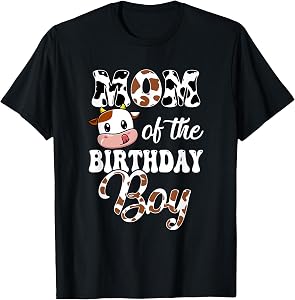 Mom of The Birthday Boy Cow Farm 1St Birthday Boy T-Shirt