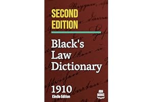 Black's Law Dictionary - Second Edition of 1910 - Henry Campbell Black KINDLE EDITION