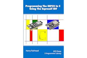 Programming The ESP32 In C Using The Espressif IDF