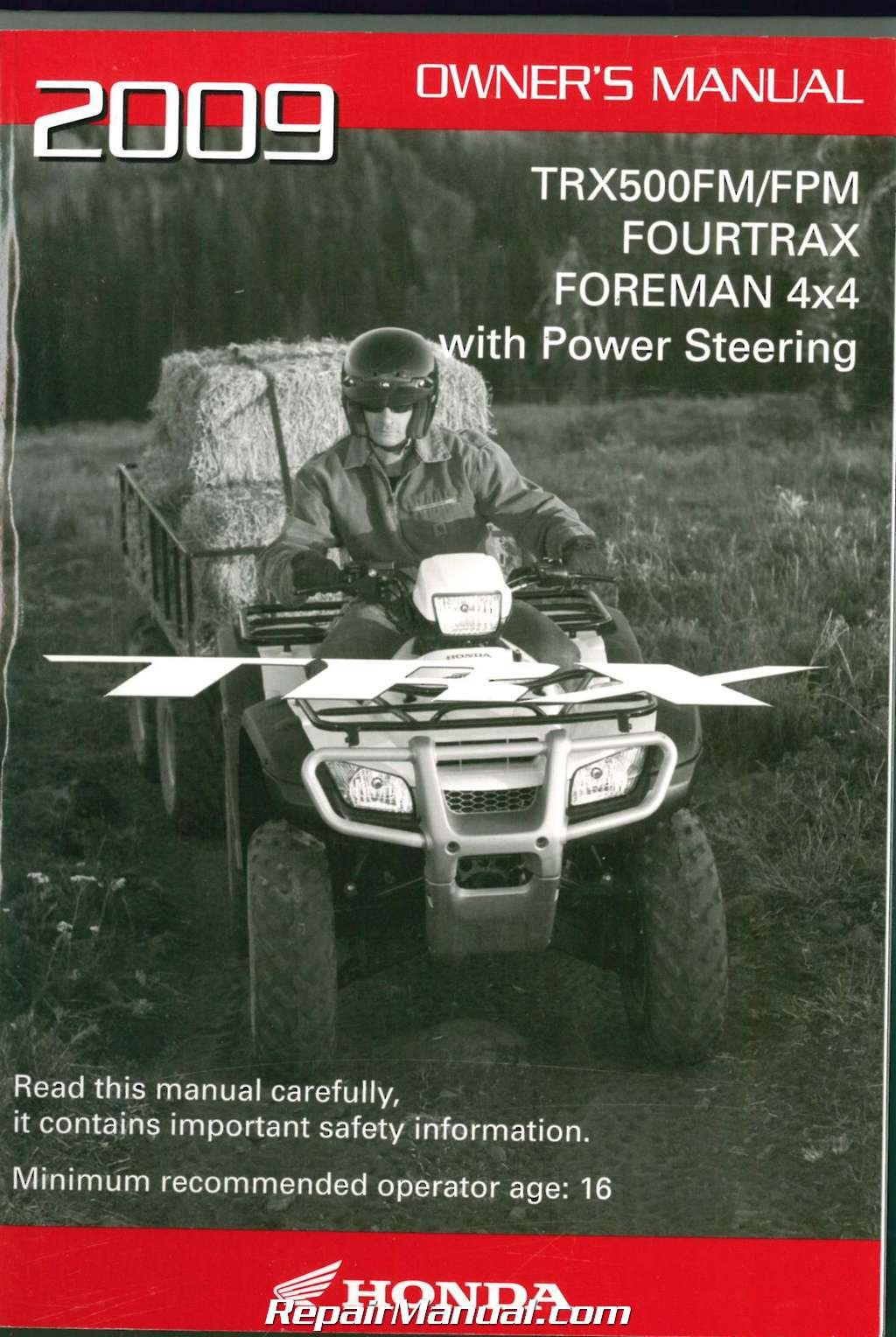 31HP0740 2009 Honda TRX500FM FPM FourTrax Foreman 4X4 ATV Owners Manual  Paperback – 2004