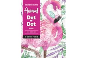Extreme Animal Dot to Dot Puzzle Book: 50, Yes 50! Extreme Animal Puzzles for Your Enjoyment and Relaxation