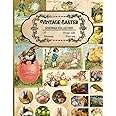 Vintage Easter Ephemera Collection: 17 Sheets and Over 130 Ephemera Pieces for DIY Cards, Scrapbooking, Decorations, Decoupag