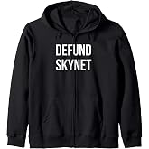 Defund Skynet Zip Hoodie