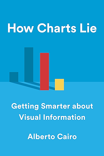 Download How Charts Lie: Getting Smarter about Visual Information (English Edition) PDF