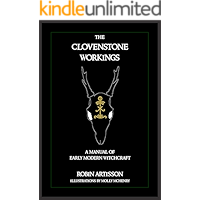 The Clovenstone Workings: A Manual of Early Modern Witchcraft book cover