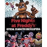 Five Nights at Freddy's Character Encyclopedia (An AFK Book)