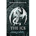 The Ice: The Bound and The Broken Novella