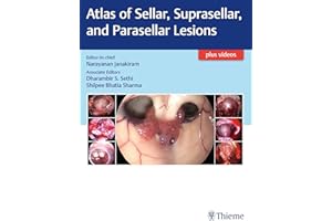 Atlas of Sellar, Suprasellar, and Parasellar Lesions