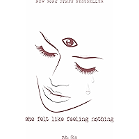 She Felt Like Feeling Nothing (What She Felt Book 1) book cover