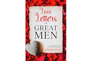 Love Letters of Great Men: Annotated