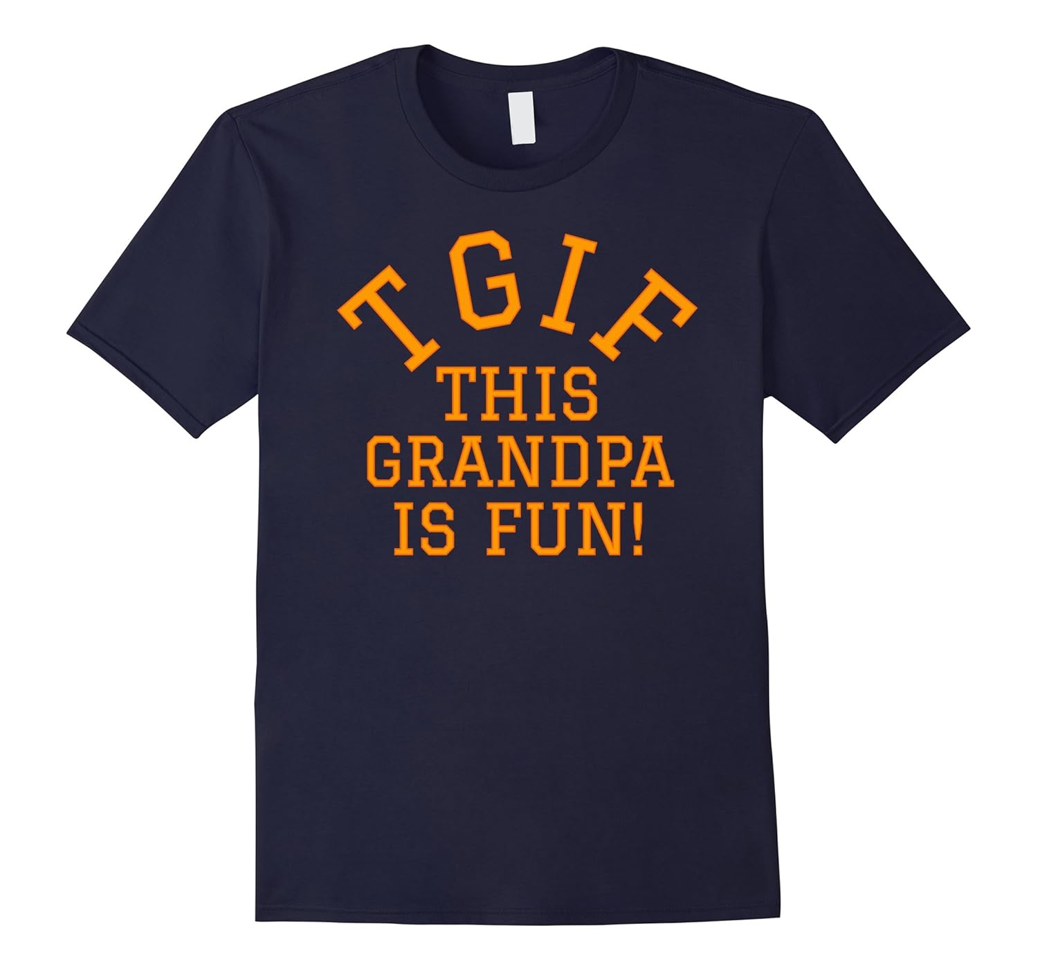 Mens TGIF-This Grandpa is Fun T-Shirt | Fun Grandpa Shirt-ANZ