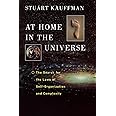 At Home in the Universe: The Search for the Laws of Self-Organization and Complexity