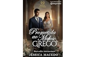 Prometida ao mafioso Grego (Máfia Galanis Livro 1) (Portuguese Edition)