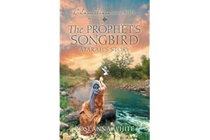 The Prophet's Songbird Atarah's Story (Ordinary Women of the Bible)
