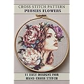 Cross stitch patterns Peonies Flowers: 11 Easy Designs for Hand Cross Stitch