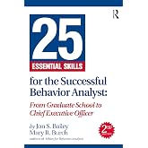 25 Essential Skills for the Successful Behavior Analyst