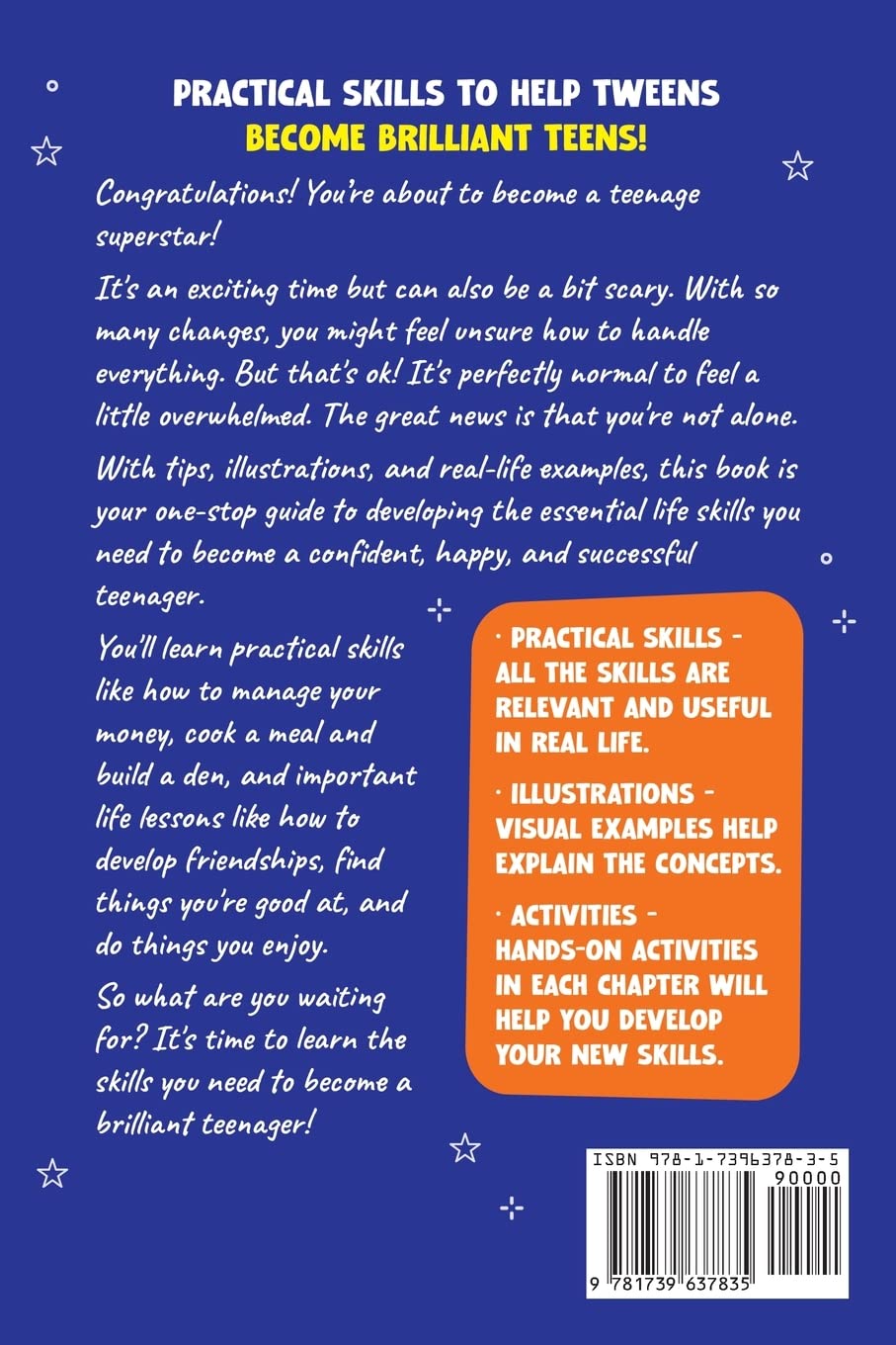 Life Skills for Tweens: How to Cook, Make Friends, Be Self Confident and Healthy. Everything a Pre Teen Should Know to Be a Brilliant Teenager (Essential Life Skills for Teens)