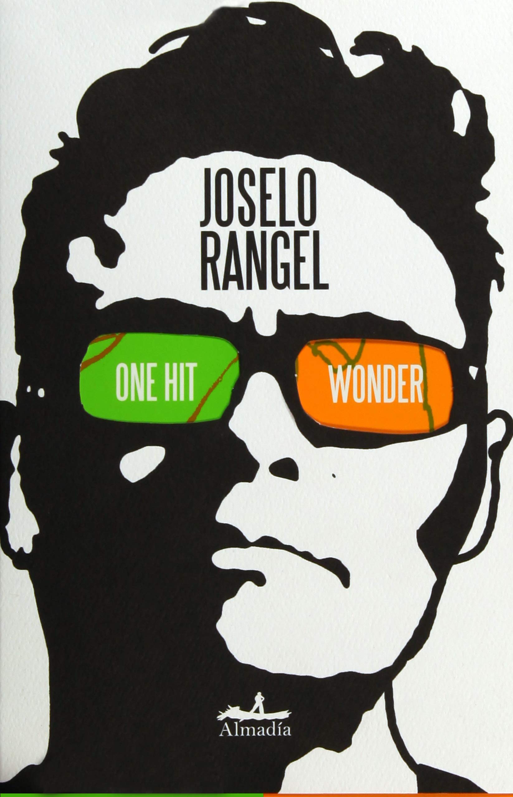 One Hit Wonder Spanish Edition Joselo Rangel 9786078486007