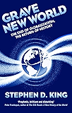 Grave New World: The End of Globalization, the Return of History