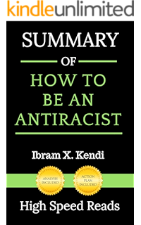 Amazon Com Summary Analysis Of How To Be An Antiracist A Guide