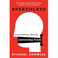 Speechless: Controlling Words, Controlling Minds book cover