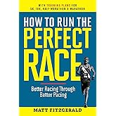 How to Run the Perfect Race: Better Racing Through Better Pacing