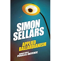 Applied Ballardianism: Memoir from a Parallel Universe (Urbanomic / K-Pulp Book 1) book cover
