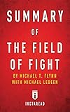 Summary of the Field of Fight: By Michael T. Flynn with Michael Ledeen - Includes Analysis