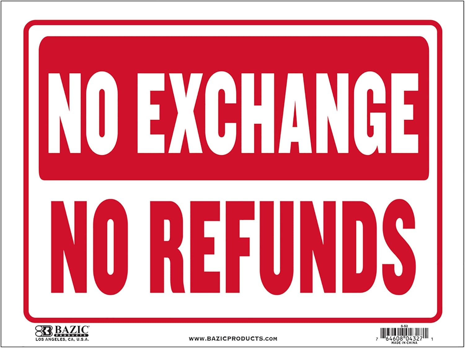 BAZIC 9&quot; X 12&quot; No Exchange No Refunds Sign
