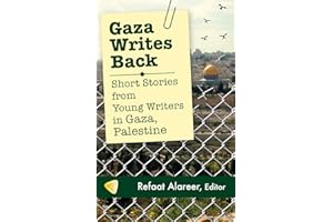 Gaza Writes Back: Short Stories from Young Writers in Gaza, Palestine