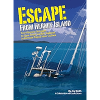 Escape From Hermit Island: Two Women Struggle to Save Their Sunken Sailboat in Remote Papua New Guinea book cover