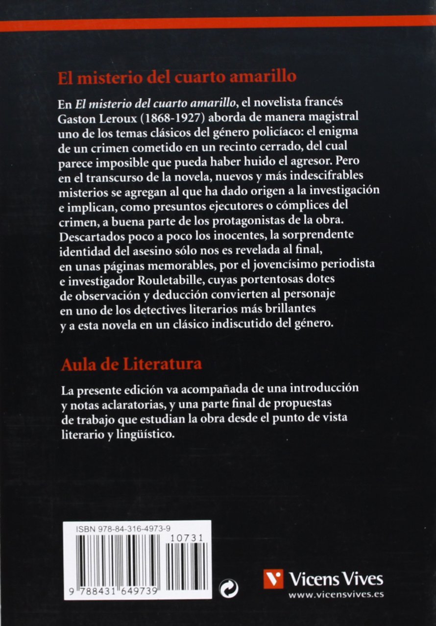 El Misterio Del Cuarto Amarillo Aula De Literatura 9788431649739 Gaston Leroux Francisco Sole Josep Santamaria Pedro Alonso Alvarez Juan Bravo Castillo Joelle Eyheramonno Amazon Es Libros