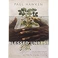 Blessed Unrest: How the Largest Movement in the World Came into Being and Why No One Saw It Coming