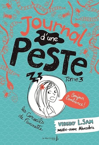 Download Journal d'une peste - tome 3 Bonjour l'ambiance ! (3) PDF